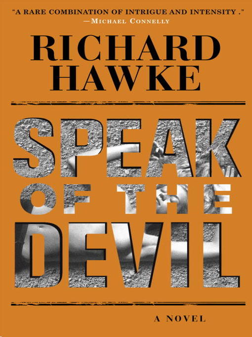 Title details for Speak of the Devil by Richard Hawke - Available